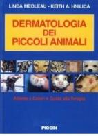 Dermatologia dei piccoli animali. Atlante a colori e guida alla terapia di Linda Medleau, Keith A. Hnilica edito da Piccin-Nuova Libraria