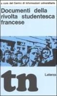 Documenti della rivolta studentesca francese (rist. anast. Bari, 1969) edito da Laterza