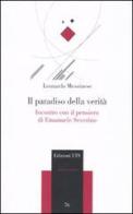 Il paradiso della verità. Incontro con il pensiero di Emanuele Severino di Leonardo Messinese edito da Edizioni ETS