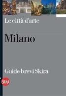 Milano di Roberta D'Adda edito da Skira