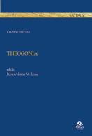 Theogonia. Ediz. italiana di Giovanni Tzetzes edito da Pensa Multimedia