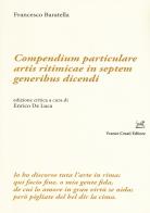 Compendium particulare artis ritmicae in septem generibus dicendi di Francesco Baratella edito da Cesati