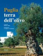 Puglia. Terra dell'olivo di Raffaele Nigro edito da Adda