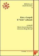 Kiev e Leopoli. Il «testo» culturale edito da Firenze University Press