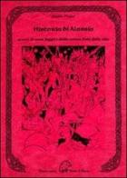 Historia di Alessia ovvero di come fuggire dalla noiosa festa della vita di Alessia Pingul edito da Terra di Mezzo