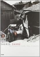 Sauris-Zahre. Una comunità delle Alpi Carniche vol.2 edito da Forum Edizioni