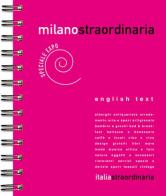 Milanostraordinaria. Ediz. multilingue edito da Italiastraordinaria
