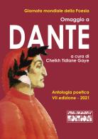 Omaggio a Dante. Antologia poetica 7ª edizione. Ediz. per la scuola edito da Africa Solidarietà Onlus