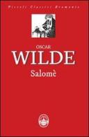 Salomé di Oscar Wilde edito da Guidemoizzi
