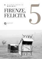 Firenze, felicità di Piergiorgio Branzi edito da FIAF
