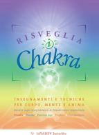 Risveglia i chakra di Jayadev Jaerschky edito da Ananda Edizioni