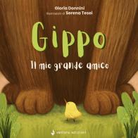 Gippo. il mio grande amico. Ediz. a colori di Gloria Donnini edito da Venturaedizioni