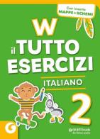 W il tutto esercizi. Italiano. Per la Scuola elementare. Con espansione online vol.2 edito da Giunti Scuola