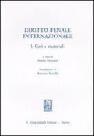 Diritto penale internazionale vol.1 edito da Giappichelli