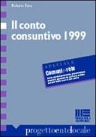 Il conto consuntivo 1999 di Roberto Fava edito da Maggioli Editore