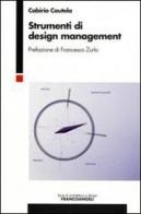 Strumenti di design management di Cabirio Cautela edito da Franco Angeli