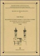 Relazione sui danni sofferti a causa della guerra dal patrimonio artistico monumentale della provincia di Firenze (1946) di Guido Morozzi edito da Polistampa