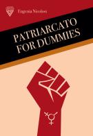 Patriarcato for dummies di Eugenia Nicolosi edito da Perrone