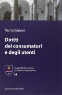 Diritti dei consumatori e degli utenti di Marta Cerioni edito da Editoriale Scientifica