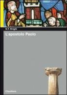 L' apostolo Paolo di Nicholas T. Wright edito da Claudiana
