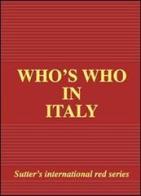 Who's who in Italy 2009 edition edito da Who's Who in Italy
