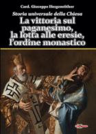 Storia universale della Chiesa vol.2.1 di Giuseppe Hergenröther edito da Edizioni Radio Spada