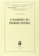 La ragioneria ed i paradigmi contabili di Egidio Perrone edito da CEDAM