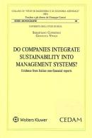 Do companies integrate sustainability into management systems? di Sebastiano Cupertino, Gianluca Vitale edito da CEDAM