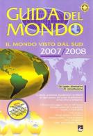 Guida del mondo. Il mondo visto da sud 2007-2008 edito da EMI