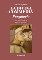 La Divina Commedia. Purgatorio di Dante Alighieri edito da Rubbettino