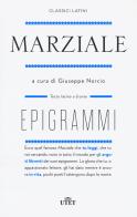 Epigrammi. Nuova ediz. di Marco Valerio Marziale edito da UTET