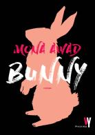 Bunny di Mona Awad edito da Fandango Libri