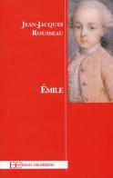Émilie di Jean-Jacques Rousseau edito da Edizioni Clandestine