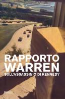 Rapporto Warren sull'assassinio di Kennedy edito da Pgreco