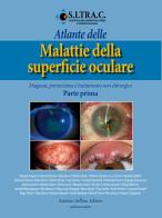 Atlante delle malattie della superficie oculare edito da Antonio Delfino Editore