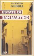 Estate di San Martino di Valentina Gebbia edito da E/O