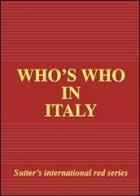 Who's who in Italy 2009 edito da Who's Who in Italy