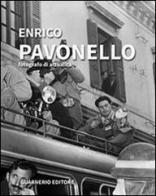 Enrico Pavonello fotografo di attualità edito da Guarnerio