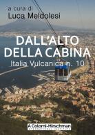 Italia vulcanica vol.10 edito da Italic Digital Editions
