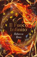Il fuoco infinito di Rebecca Ross edito da Fazi