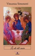 Le ali del cuore di Vincenza Simonetti edito da VJ Edizioni