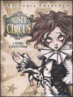 Misty Circus vol.1 di Victoria Francés edito da Rizzoli Lizard