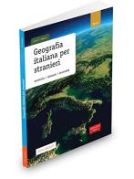 Geografia italiana per stranieri di Paolo Balboni edito da Edizioni Edilingua