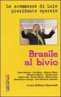 Brasile al bivio. La scommessa di Lula, presidente operaio edito da Paoline Editoriale Libri