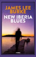 New Iberia blues di James Lee Burke edito da Jimenez