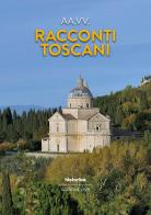 Racconti toscani edito da Historica Edizioni