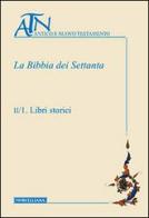 La Bibbia dei Settanta vol.2 edito da Morcelliana