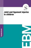Joint and ligament injuries in children edito da SICS