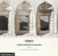 Turchia un ponte fra oriente e occidente. Ediz. inglese edito da Bononia University Press