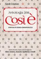 Così è. Antologia 2016 di Sarah Creation edito da Youcanprint